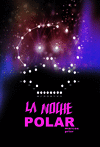 NOCHE POLAR, LA