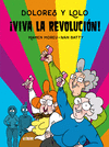 DOLORES Y LOLO Nº 2. ¡VIVA LA REVOLUCIÓN!