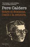 SOBRE EL FEIXISME, L' EXILI I LA CENSURA