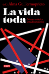 VIDA TODA, LA (NUEVA CRONICA ESTADOUNIDENSE)