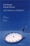 ¿ ESTAMOS A TIEMPO ?