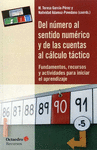 DEL NÚMERO AL SENTIDO NUMÉRICO Y DE LAS CUENTAS AL CÁLCULO TACTICO