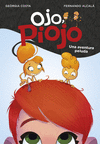 OJO, PIOJO Nº 1. UNA AVENTURA PELUDA