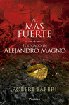 AL MÁS FUERTE (EL LEGADO DE ALEJANDRO MAGNO)
