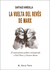 VUELTA DEL REVES DE MARX, LA