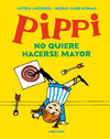 PIPPI NO QUIERE HACERSE MAYOR