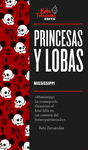 PRINCESAS Y LOBAS (BEBI FERNANDEZ)