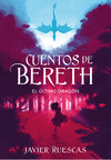 ÚLTIMO DRAGÓN, EL (CUENTOS DE BERETH Nº 1)