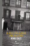 TODO POR EL TODO, EL. PARÍS, CALLE A CALLE