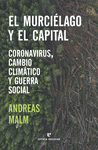 MURCIÉLAGO Y EL CAPITAL, EL