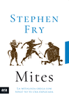 MITES ( LA MITOLOGIA GREGA COM NINGU NO TE L' HA EXPLICADA )