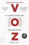 VOZ (EL SILENCIO PUEDE SER ENSORDECEDOR)