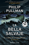 BELLA SALVAJE, LA (EL LIBRO DE LA OSCURIDAD VOL.1)
