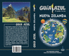 NUEVA ZELANDA ( GUIA AZUL )