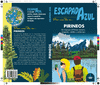 PIRINEOS ( ESCAPADA AZUL ) - DE VIAJE POR EL PIRINEO NAVARRO, ARAGONES, CATALAN Y ANDORRANO -
