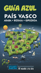 PAÍS VASCO (GUIA AZUL) (ARABA / BIZKAIA / GIPUZKOA