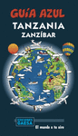 TANZANIA Y ZANZÍBAR (GUIA AZUL)
