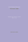 CIUDAD CERO ( PREMIO DE POESIA JOVEN RNE 2019 )