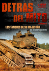 DETRÁS DEL MITO Nº 3: LOS TANQUES DE SU MAJESTAD