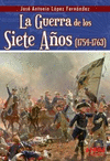 GUERRA DE LOS SIETE AÑOS 1754-1763, LA