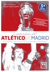 LEYENDAS DEL ATLÉTICO DE MADRID (5ª EDICION AMPLIADA Y ACTUALIZADA)