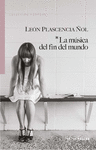 MÚSICA DEL FIN DEL MUNDO, LA