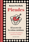 PICADES (EL SECRET DE LA CUINA CATALANA)