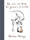 EL NEN, EL TALP, LA GUINEU I EL CAVALL, EL