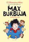 MAX BURBUJA Nº 2. ROBAR ESTÁ FATAL