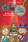 CASO DEL TRUCO IMPOSIBLE (SERIE LOS BUSCAPISTAS Nº 12), EL