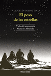 PESO DE LAS ESTRELLAS, EL ( VIDA DEL ANARQUISTA OCTAVIO ALBEROLA )