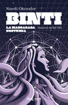 BINTI. LA MASCARADA NOCTURNA