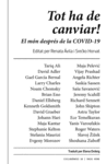 TOT HA DE CANVIAR! (EL MON DESPRES DE LA COVID-19)
