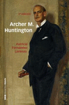 ARCHER M. HUNTINGTON (2ª EDICION)