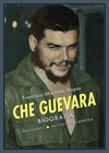 CHE GUEVARA. BIOGRAFIA