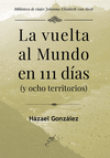 VUELTA AL MUNDO EN 111 DÍAS, LA (Y OCHO TERRITORIOS)
