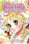 JOSEFINA: LA EMPERATRIZ DE LAS ROSAS Nº 1