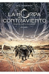 HORDA DE CONTRAVIENTO VOL. 1, LA