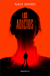 ADICTOS, LOS