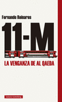 11-M ( LA VENGANZA DE AL QAEDA )