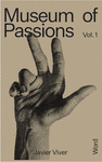 MUSEO DE PASIONES VOL. 1. PALABRA