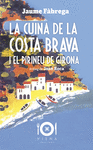 CUINA DE LA COSTA BRAVA I EL PIRINEU DE GIRONA, LA
