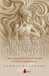DESPIERTA A LAS DIOSAS QUE HAY EN TI