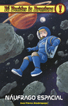 NÁUFRAGO ESPACIAL (TUD DECIDES LA AVENTURA! Nº 17)