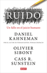 RUIDO (UN FALLO EN EL JUICIO HUMANO)