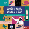 ¿QUIÉN ES MAYOR, LA LUNA O EL SOL? (10-12 AÑOS)