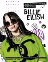 BILLIE EILISH. GUIA IMPRESCINDIBLE PARA FANS