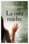 OTRA MADRE, LA