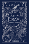 FÁBULAS FEROCES (POEMAS E HISTORIAS)