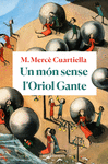 MON SENSE L'ORIOL GANTE, UN